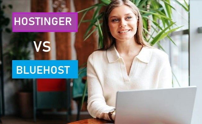 Hostinger VS Bluehost