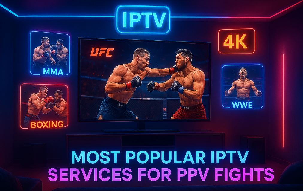 IPTV Services for PPV Fights