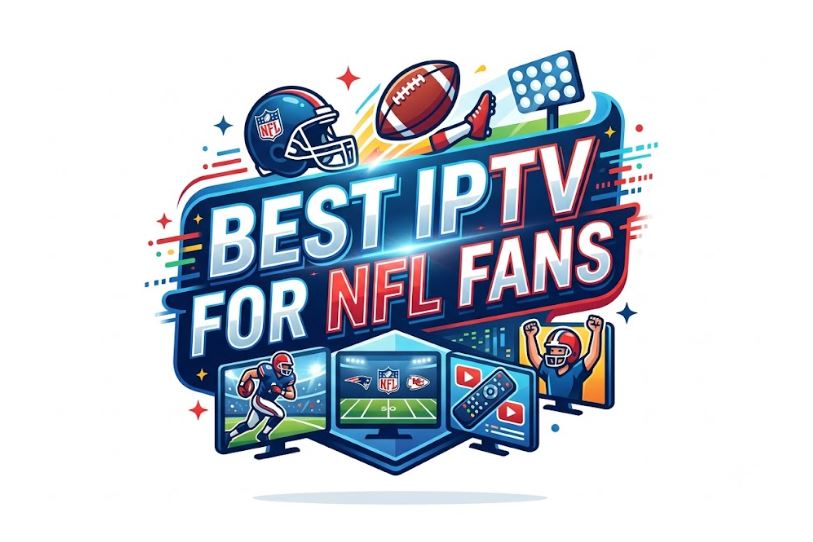 Best IPTV for NFL Fans