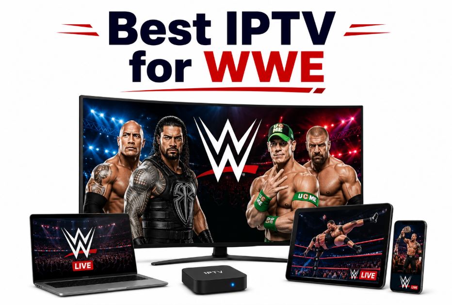 Best IPTV for WWE