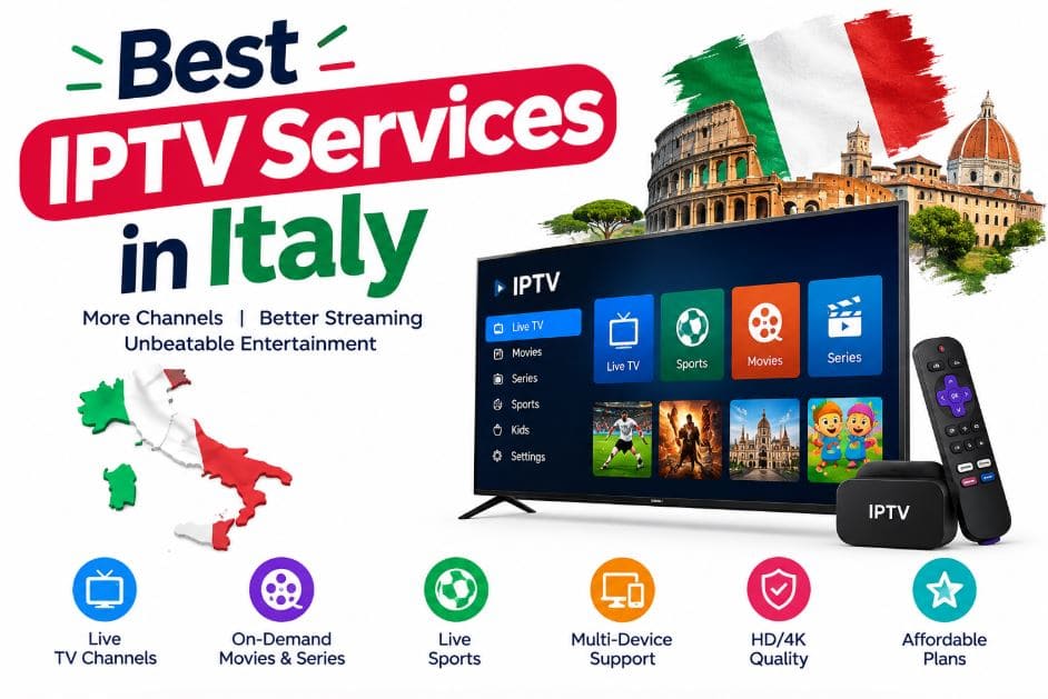 Best IPTV Services in Italy