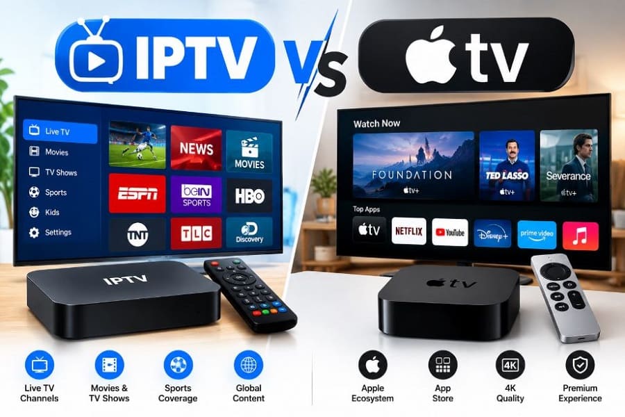 IPTV VS Apple TV