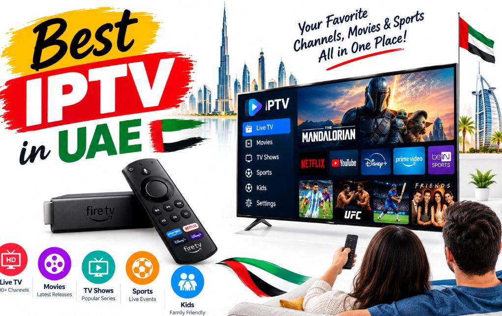 Best IPTV in UAE